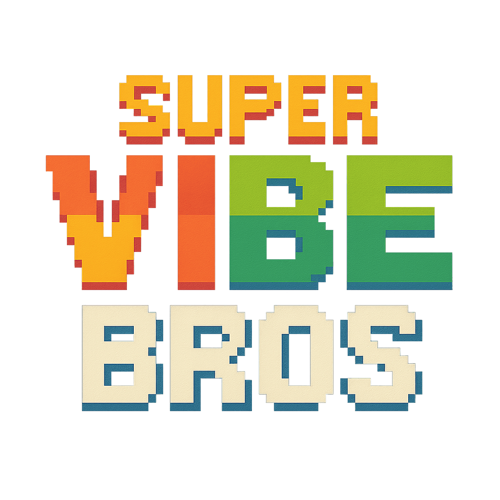 Super Vibe Bros